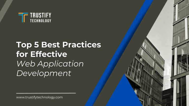 Top 5 Best Practices for Effective Web Application Development ...